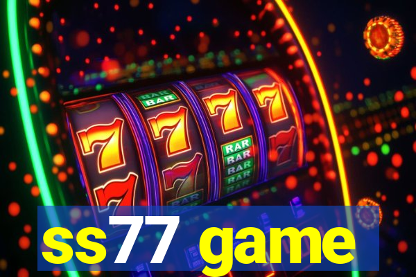 ss77 game